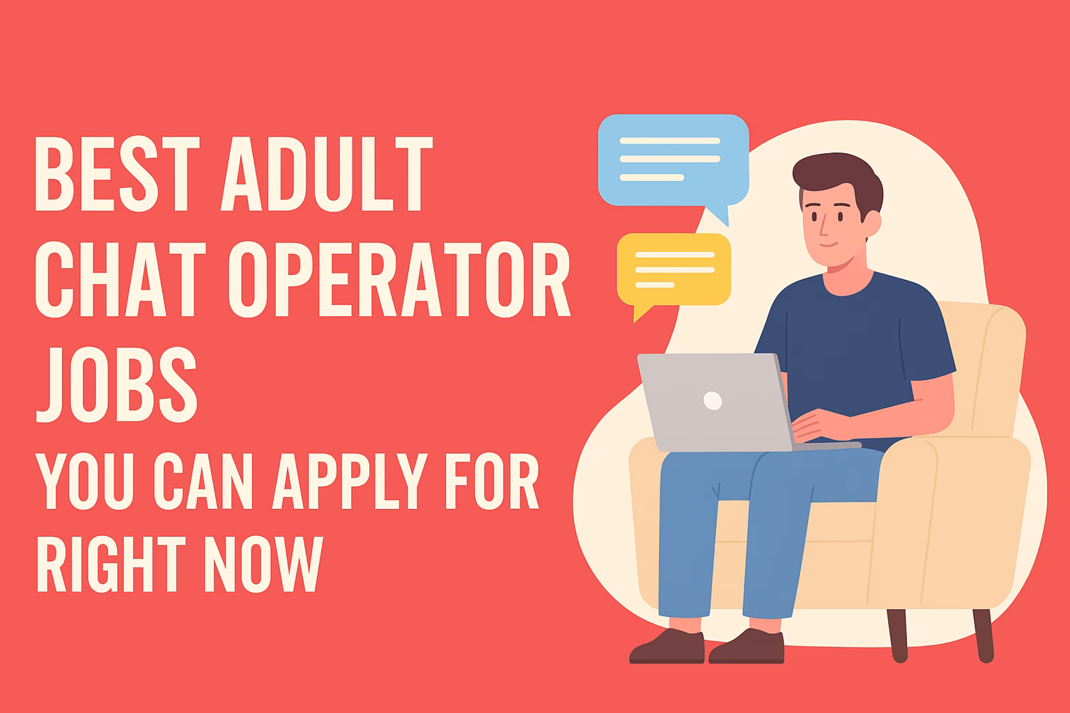 Man working from home as an adult chat operator, typing on a laptop with chat bubbles, promoting best adult chat jobs in 2025